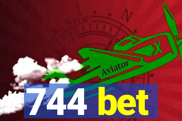 744 bet